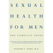 Sexual Health for Men: The Complete Guide