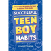 Successful Teen Boy Habits: Empowering Strategies for Boys to Achieve Their Goals