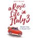 A Rosie Life In Italy 3: Should I Stay or Should I Go?