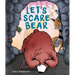 Let's Scare Bear