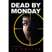 Dead by Monday