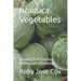 Brassica Vegetables: Growing Practices and Nutritional Information
