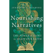 Nourishing Narratives: The Power of Story to Shape Our Faith