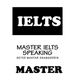 Master IELTS Speaking