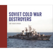 Soviet Cold War Destroyers
