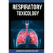 Respiratory Toxicology