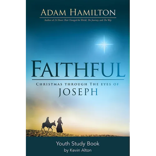 Faithful Youth Study Book: Christmas Through the Eyes of Joseph