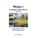 Michigan's Looking Glass River: A Modern-Day Journey Down a Historical River