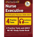 Nurse Executive Certification Review 2026-2027: 4 Practice Tests and ANCC NE-BC Study Guide Book [3rd Edition]