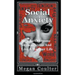 Social Anxiety: How To Overcome Shyness, Stress And Live A Happier Life
