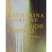Katharina Grosse: Studio Paintings 1988-2022