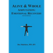 Alive & Whole Amputation: Emotional Recovery