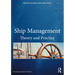 Ship Management: Theory and Practice