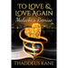To Love & Love Again: Malachi's Reprise