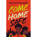 Come Home Safe