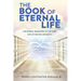 The Book of Eternal Life: The Eternal Biography of the Lord God of Heaven and Earth