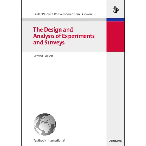 The Design and Analysis of Experiments and Surveys
