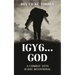 Igy6....God: A Combat Vets 31 Day Devotional