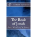 The Book of Jonah: One Whale of a Story