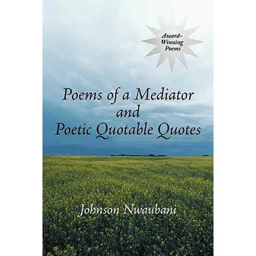 Poems of a Mediator and Poetic Quotable Quotes