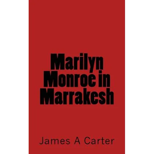 Marilyn Monroe in Marrakesh