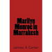 Marilyn Monroe in Marrakesh