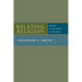 Relating Religion: Essays in the Study of Religion