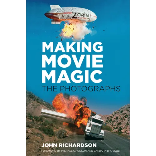 Making Movie Magic: The Photographs