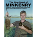The New Sport of Minkenry: The Art of Taming, Training, and Hunting with One of Nature's Most Intense Predators