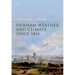 Durham Weather and Climate Since 1841