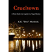 Crueltown: A Drew Steele Los Angeles-Las Vegas Mystery