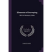 Elements of Surveying: With the Necessary Tables