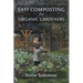 Easy Composting for Organic Gardeners