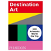 Destination Art: 500 Artworks Worth the Trip