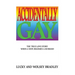Accidentally Gay: The True Love Story When a Wife Becomes a Husband