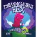 Tyrannosaurus Hex and the Unluckiest Day Ever