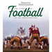 The Story of Football in 100 Photographs