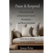 Pause & Respond: A Practical Guide to Emotional Control, Boundaries, and Better Decisions