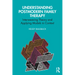Understanding Postmodern Family Therapy: Interweaving Theory and Applying Models in Context