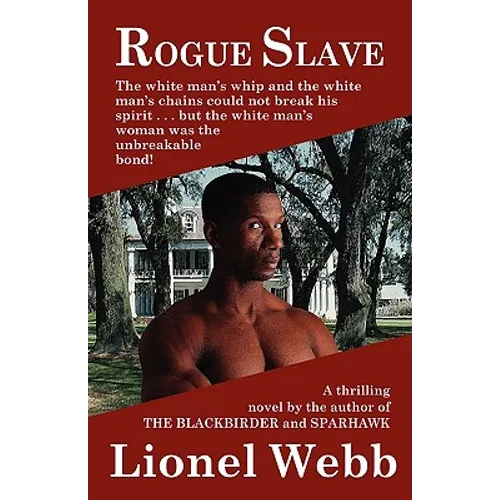 Rogue Slave