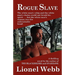 Rogue Slave