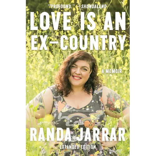 Love Is an Ex-Country: A Memoir