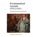 Ecclesiastical Laurels