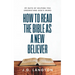 How To Read The Bible As A New Believer