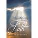 Manifesting through Faith