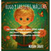 Hugo y las Leyes Mágicas: Cuento infantil sobre autoestima, gratitud, positividad y calma
