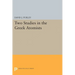 Two Studies in the Greek Atomists