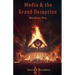 Media & the Grand Deception - World on Fire