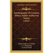 Autobiography Of Countess Tolstoy, Sophie Andreevna Tolstoy (1922)