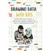 Drawing Data with Kids: Cultivating Data-Literacy: A Screen-Free Journey through the Art of Visualization for Kids